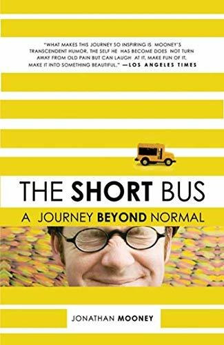 Book : The Short Bus A Journey Beyond Normal - Mooney,...