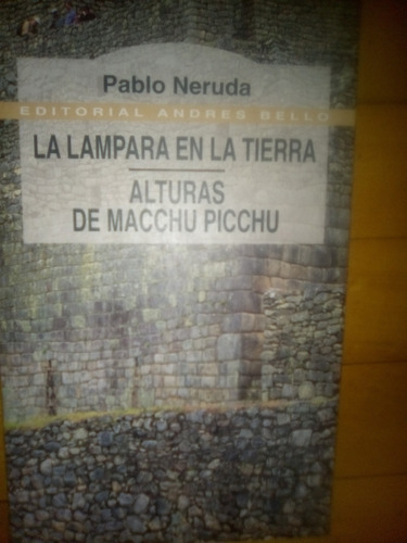 La Lámpara En La Tierra Alturas De Macchu Picchu