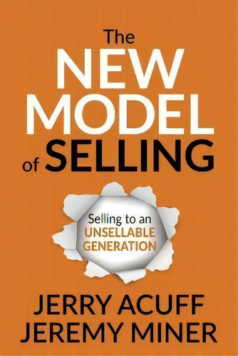 The New Model Of Selling, De Jeremy Miner. Editorial Gardners En Inglés