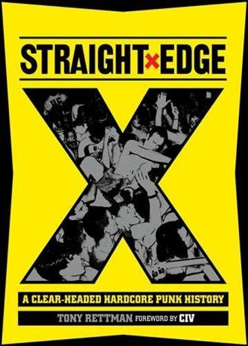 Book : Straight Edge: A Clear-headed Hardcore Punk Histor...