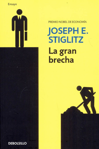 La Gran Brecha, De Joseph E. Stiglitz. Editorial Penguin Random House, Tapa Blanda, Edición 2022 En Español