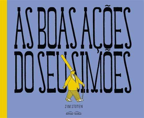 As Boas Ações Do Seu Simões, De Jim Stoten. Editora Rovelle Em Português