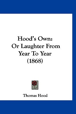 Libro Hood's Own: Or Laughter From Year To Year (1868) - ...