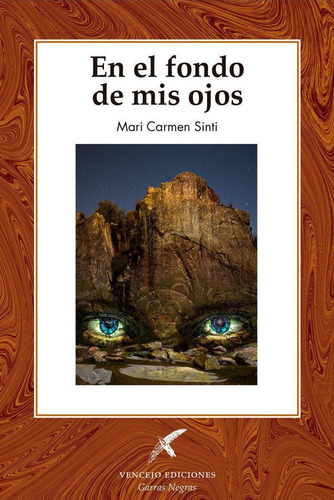 Libro: En El Fondo De Mis Ojos. Sinti, Mari Carmen. Vencejo 