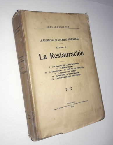 La Restauracion - Jose Ingenieros / Primera Edicion 1920