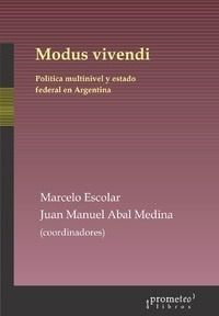 Modus Vivendi - Escolar, Abal Medina