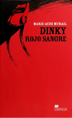 Dinky Rojo Sangre / Tapa Blanda 