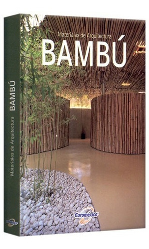 Libro: Materiales De Arquitectura Bambú