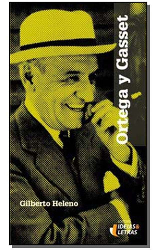 Ortega Y Gasset