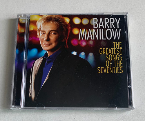 Cd Barry Manilow - The Greatest Songs Of The Seventies 2007