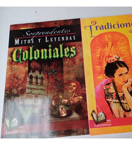 Tradiciones Mexicanas- Y Mitos Y Leyendas Coloniales Mcmanus