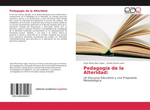 Libro: Pedagogía Alteridad:: Un Discurso Educativo Y U