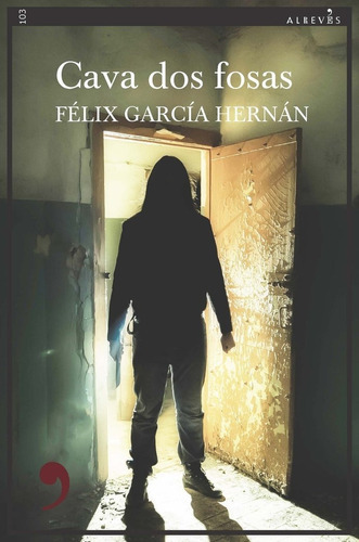 Cava dos fosas, de García Hernán, Felix. Editorial Editorial Alreves S.L., tapa blanda en español