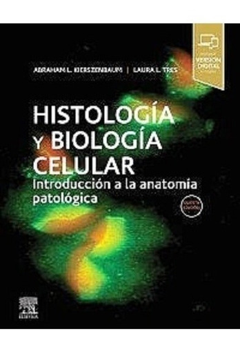 Libro - Histología Y Biología Celular Ed.5 - Kierszenbaum, 