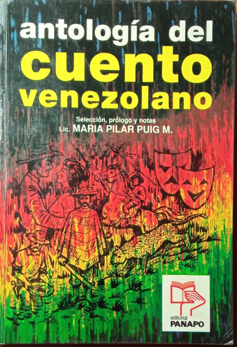 Antología Del Cuento Venezolano María Pilar Puig M Panapo