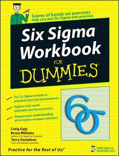 Six Sigma Workbook For Dummies, De Craig Gygi. Editorial John Wiley & Sons Inc, Tapa Blanda En Inglés