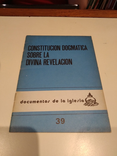 Constitución Dogmatica Sobre La Divina Revelación