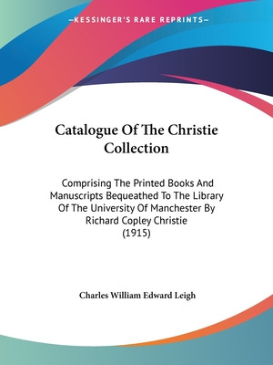 Libro Catalogue Of The Christie Collection: Comprising Th...