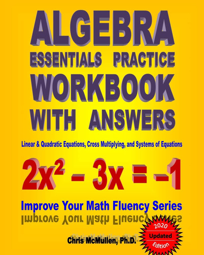 Algebra Essentials Practice Workbook With Answers: Linear & 
