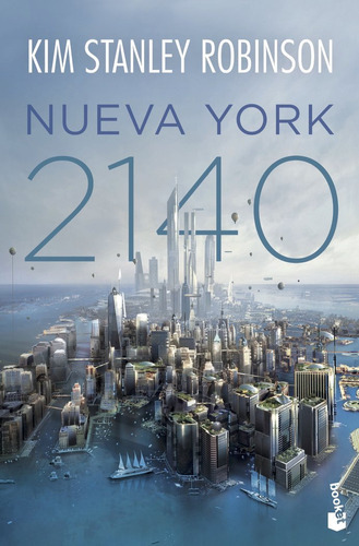 Nueva York 2140, De Robinson, Kim Stanley. Editorial Booket, Tapa Blanda En Español