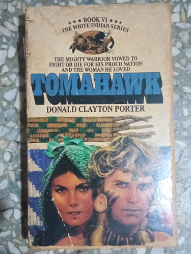 Tomahawk - Donald Clayton Porter