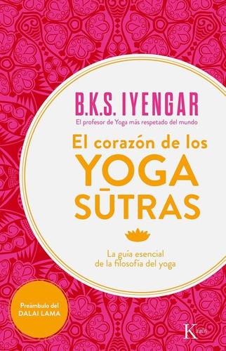 El Corazon De Los Yoga Sutras