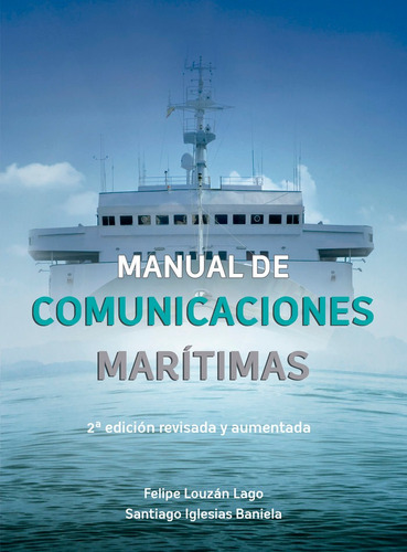 Libro Manual De Comunicaciones Marã­timas