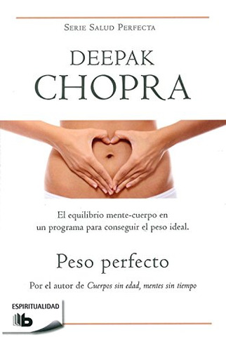 Libro Peso Perfecto De Chopra Deepak Grupo Prh