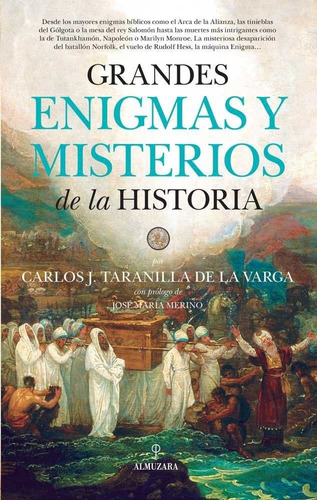 Enigmas Y Misterios De La Historia - Taranilla De La Varg...