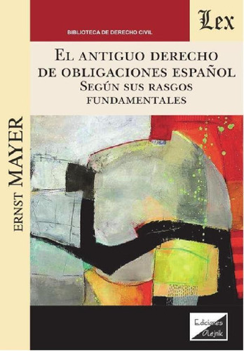 Libro - Antiguo Derecho De Obligaciones Español Según Sus, 