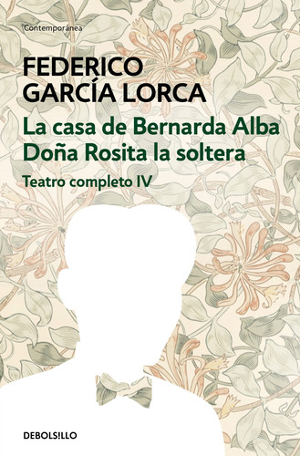 Teatro completo IV, de García Lorca, Federico. Serie Ah imp Editorial Debolsillo, tapa blanda en español, 2013