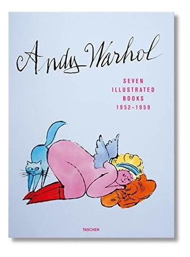 Book : Andy Warhol. Seven Illustrated Books 1952-1959 -...