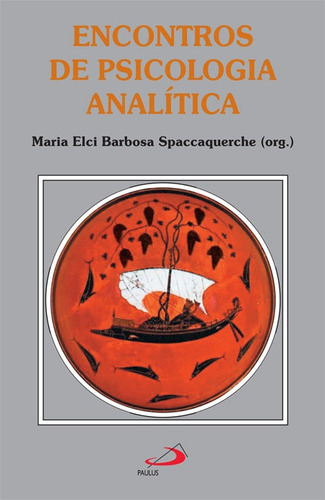 Encontros De Psicologia Analítica, De Maria Elci Barbosa Spaccaquerche. Em Português