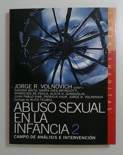 Abuso Sexual En La Infancia. 2 - Volnovich, Jorge R - Lumen