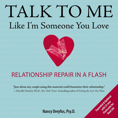 Libro: Talk To Me Like Iøm Someone You Love, Revised Repair