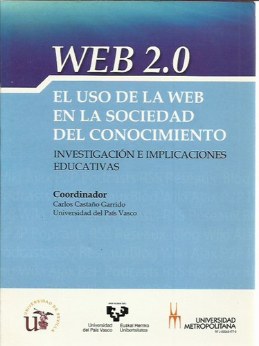 Web 2.0 El Uso De La Web En La Sociedad Del Conocimiento