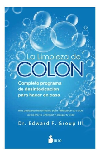 La Limpieza De Colon, De Group, Dr Edward. Editorial Sirio, Tapa Blanda En Español
