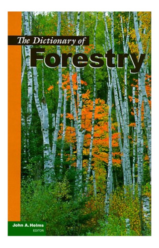 Libro: The Dictionary Of Forestry