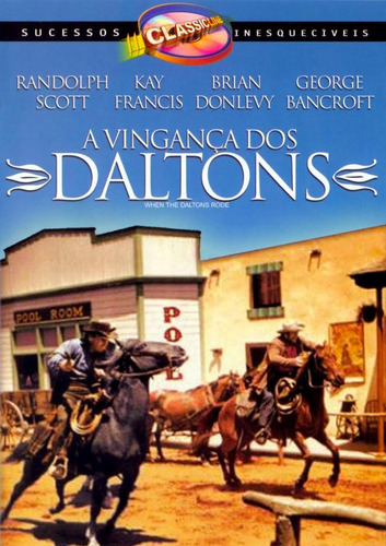 A Vingança Dos Daltons - Dvd - Randolph Scott - Kay Francis