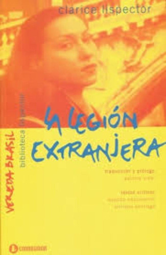 La Legión Extranjera - Clarice Lispector