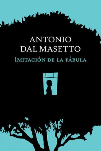 Imitacion De La Fabula - Antonio Dal Masetto