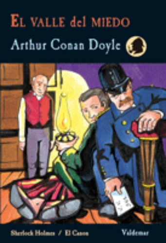 Arthur Conan Doyle El valle del miedo Editorial Valdemar