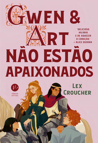 Gwen E Art Não Estão Apaixonados, De Lex Croucher. Editora Verus, Capa Mole, Edição 1 Em Português, 2024