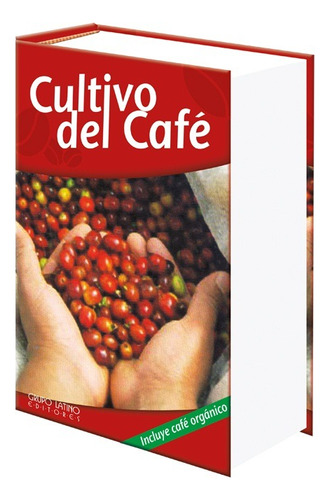 Libro Del Cultivo Del Café