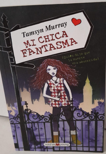 Mi  Chica Fantasma - Murray Tamsyn - Maeva 