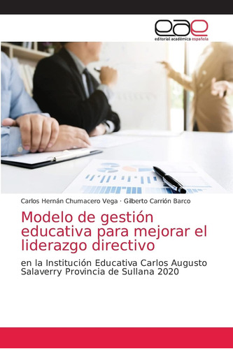 Libro: Modelo De Gestión Educativa Para Mejorar El Liderazgo