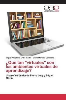 Libro Que Tan Virtuales Son Los Ambientes Virtuales De Ap...