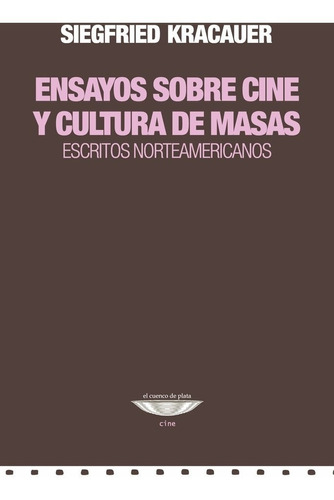 Ensayos Sobre Cine Y Cultura De Masas. S. Kracauer. Cuenco