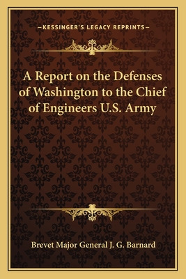 Libro A Report On The Defenses Of Washington To The Chief...
