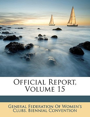 Libro Official Report, Volume 15 - General Federation Of ...
